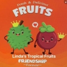 Linda's Tropical Fruits